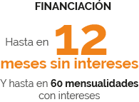 Financiación hasta en 12 meses sin intereses